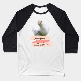 Angry Fowl Piou Piou Motherclucker Funny Chicken Lover Gift Baseball T-Shirt